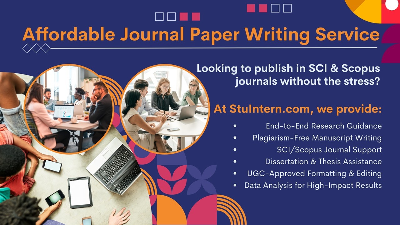 Affordable Journal Paper Writing Service India – SCI/Scopus Manuscripts with Global Recognition by StuIntern.com