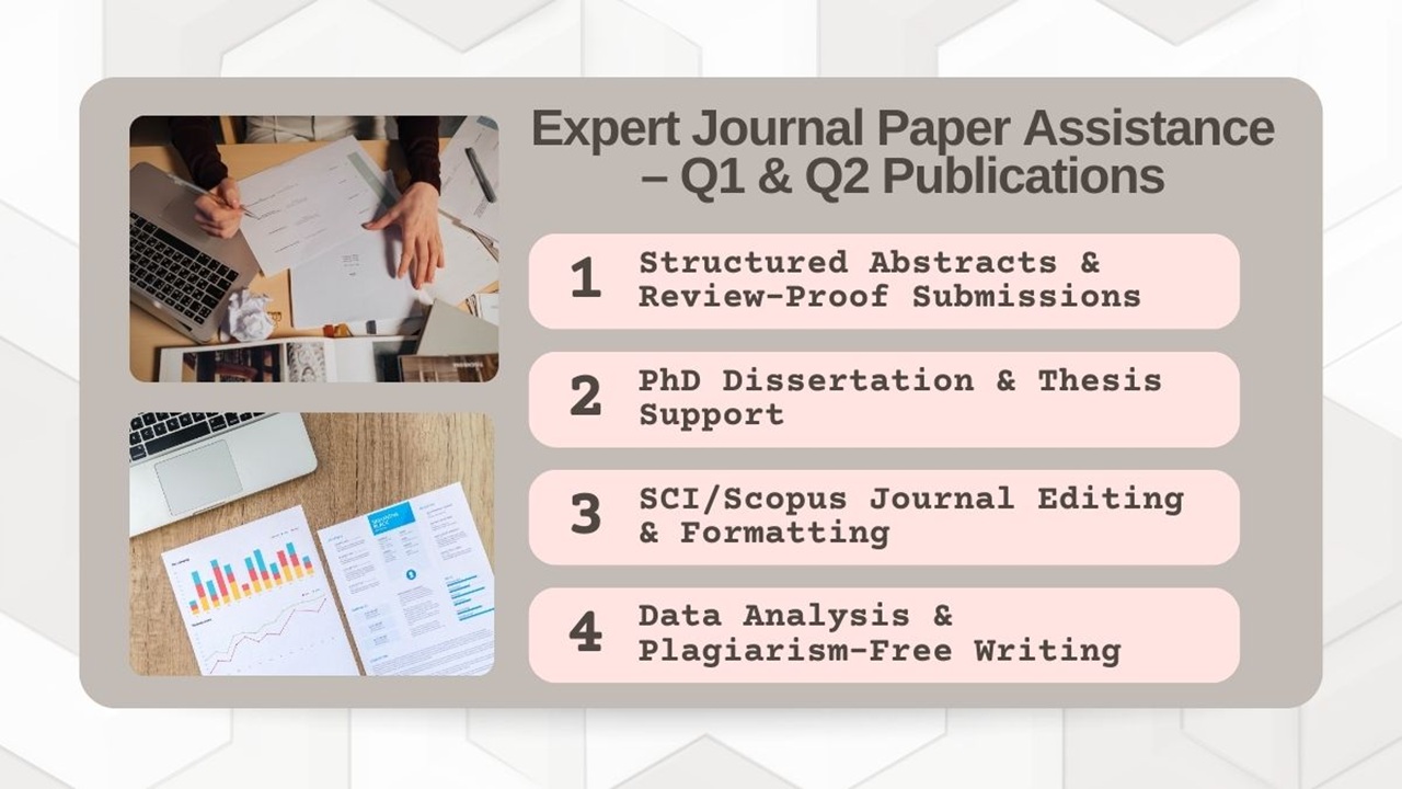 Expert Journal Paper Assistance for Q1 & Q2 Publications – Structured Abstracts and Review-Proof Submissions by StuIntern.com