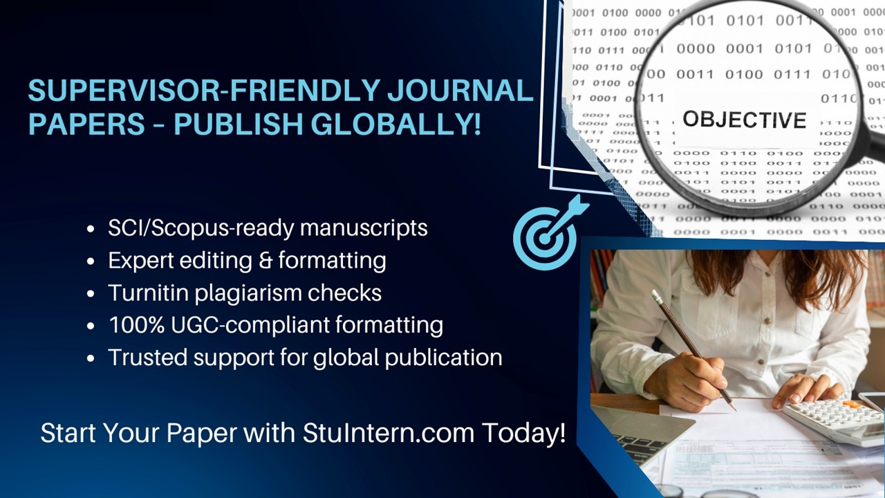 Supervisor-Friendly Journal Manuscripts – Best Paper Writing Service India for Global Publication by StuIntern.com