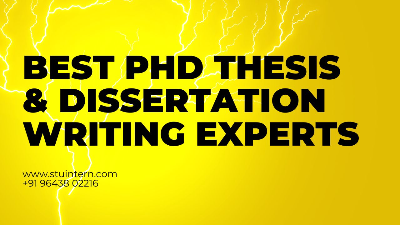 Best PhD Thesis and Dissertation Writing Experts with STUINTERN in India