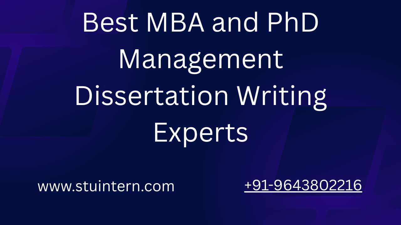 Best MBA and PhD Management Dissertation Writing Experts