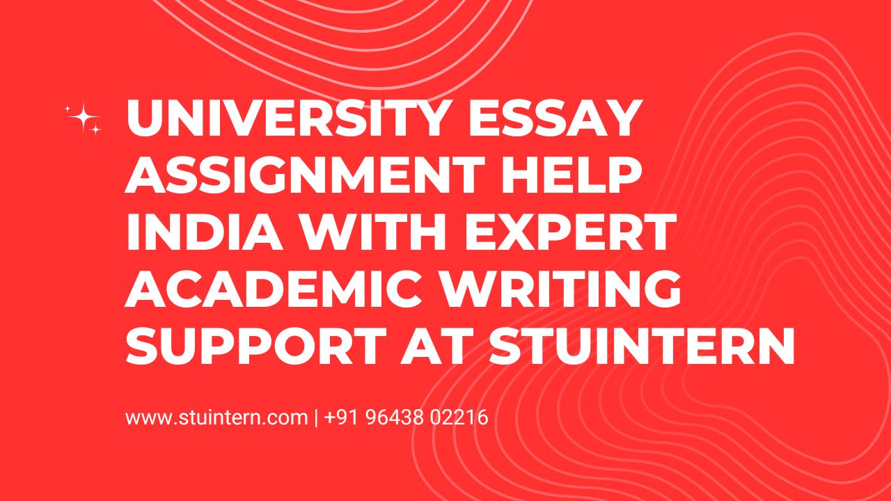 University Report Writing Help India with Structured Academic Support at STUINTERN