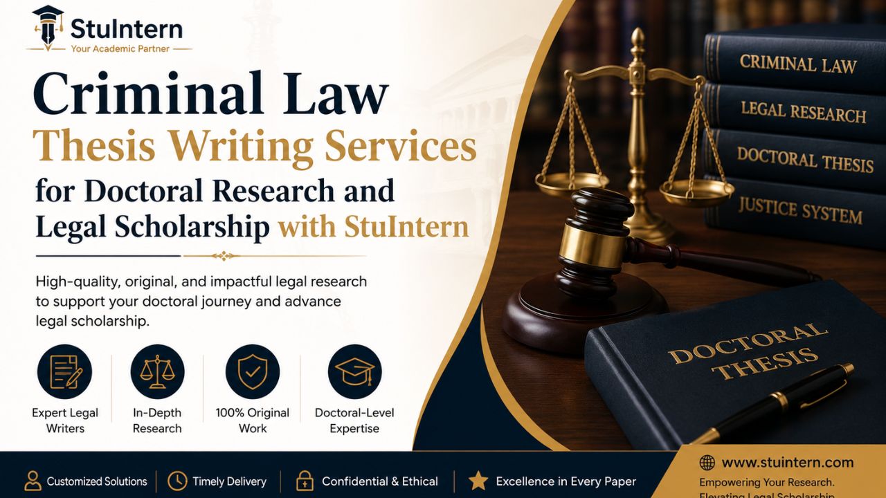 Criminal Law Thesis Writing Services for Doctoral Research and Legal Scholarship