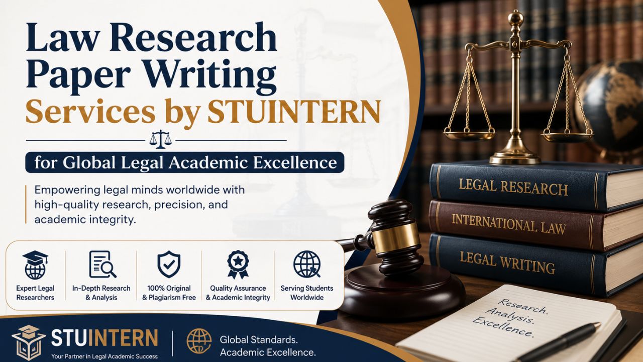Law Research Paper Writing Services by STUINTERN for Global Legal