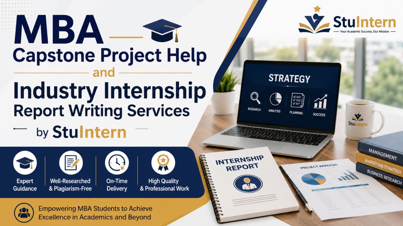 MBA Capstone Project Help and Industry Internship Report Writing Services by StuIntern