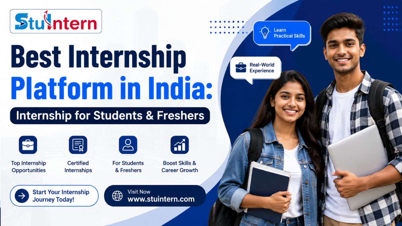 Internship for Students & Freshers: Best Online Internship Guide 2026