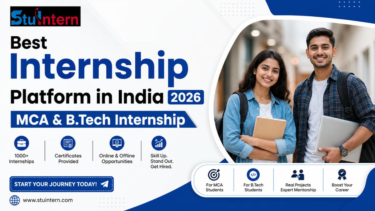Best Internship Platform in India 2026 | MCA & B.Tech Internship