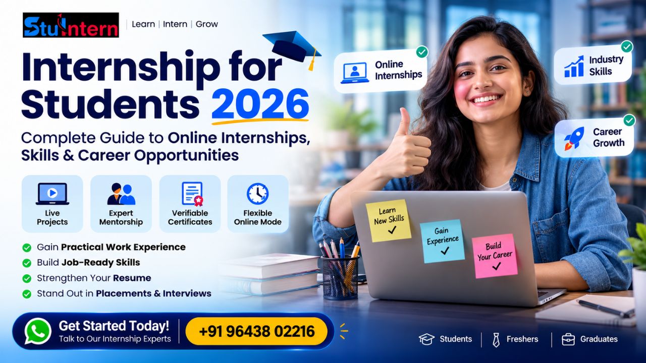Internship for Students 2026: Complete Guide to Online Internships, Skills & Career Opportunities
