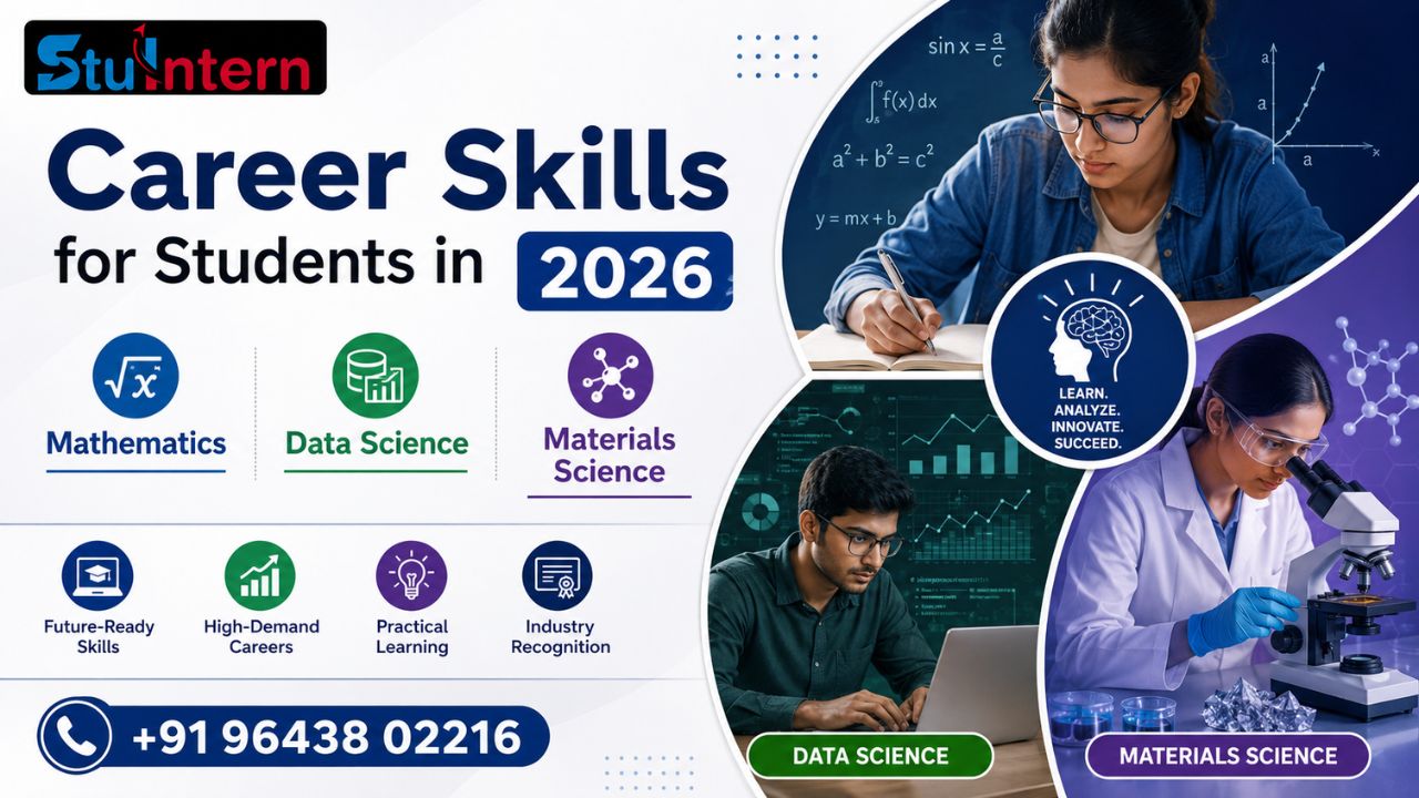 Career Skills for Students in 2026: Mathematics, Data Science & Materials Science