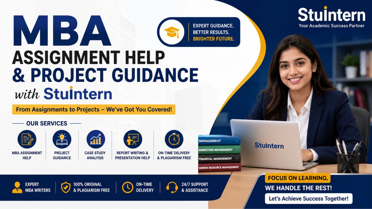 MBA Assignment Help and Project Guidance with StuIntern