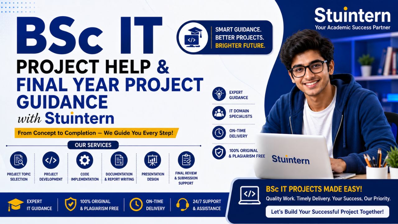 BSc IT Project Help and Final Year Project Guidance with StuIntern