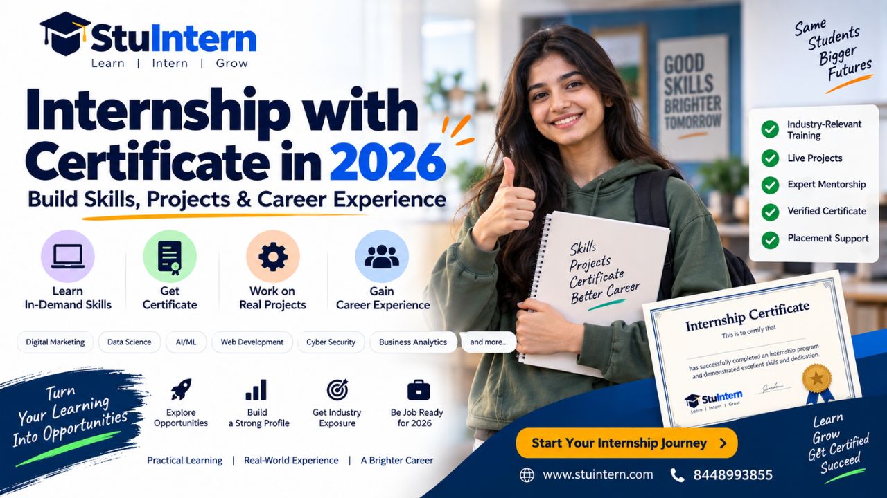 Internship with Certificate in 2026: Build Skills, Projects & Career Experience