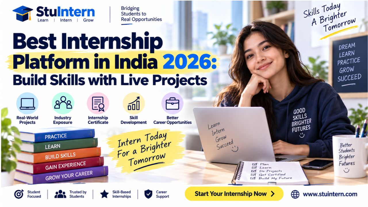 Best Internship Platform in India 2026: Build Skills with Live Projects