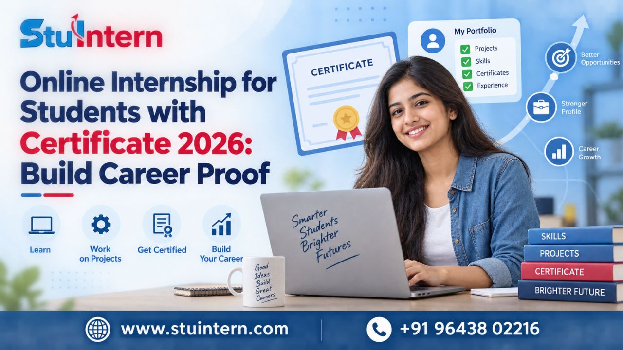 Online Internship for Students with Certificate 2026: Build Career Proof