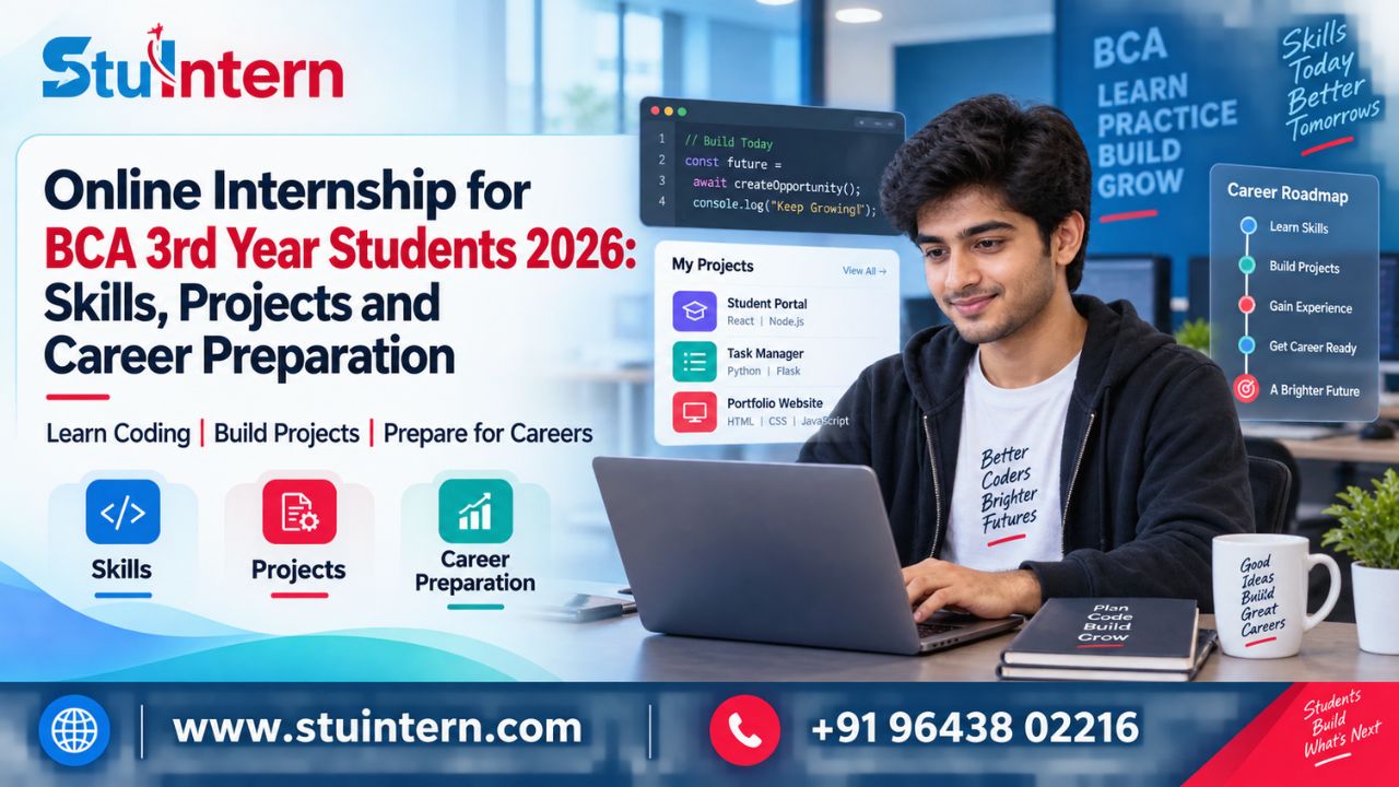 Online Internship for BCA 3rd Year Students 2026: Skills, Projects and Career Preparation