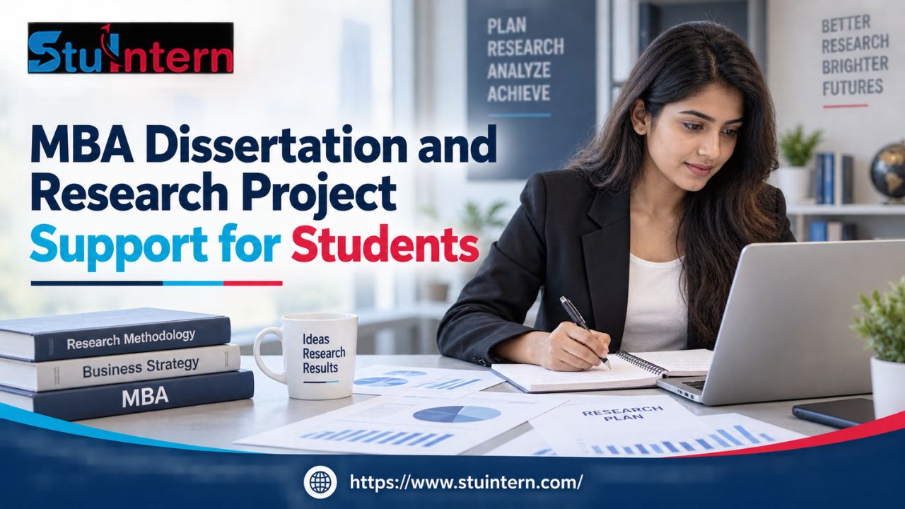 MBA Dissertation and Research Project Support for Students StuIntern