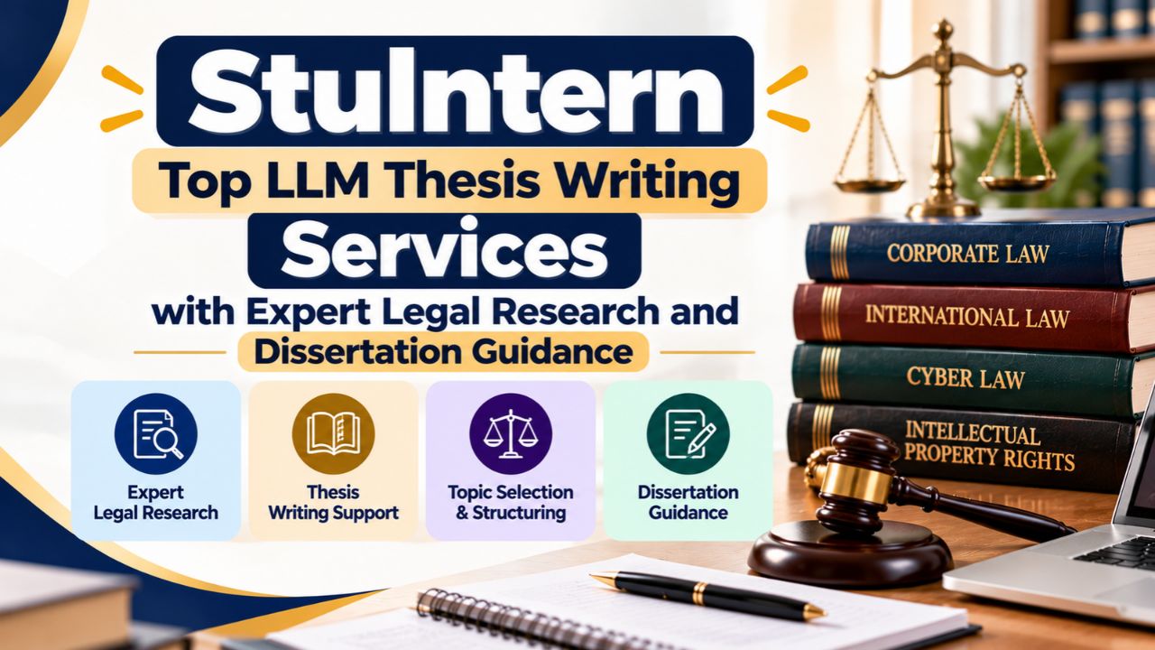 StuIntern Top LLM Thesis Writing Services with Expert Legal Research and Dissertation Guidance